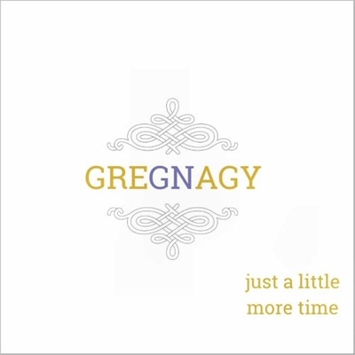 Greg Nagy – Just A Little More Time